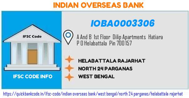 Indian Overseas Bank Helabattala Rajarhat IOBA0003306 IFSC Code