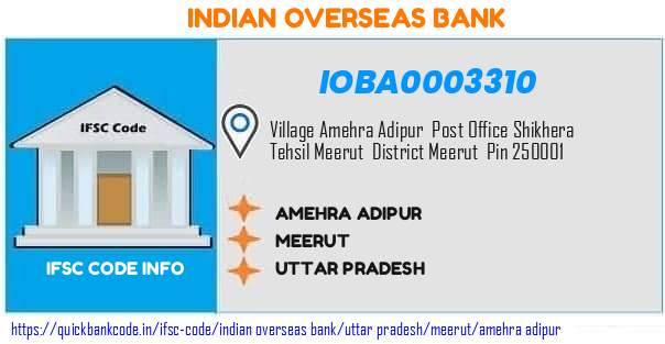 Indian Overseas Bank Amehra Adipur IOBA0003310 IFSC Code