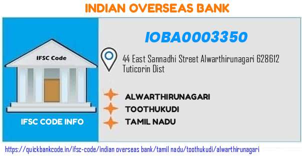 Indian Overseas Bank Alwarthirunagari IOBA0003350 IFSC Code