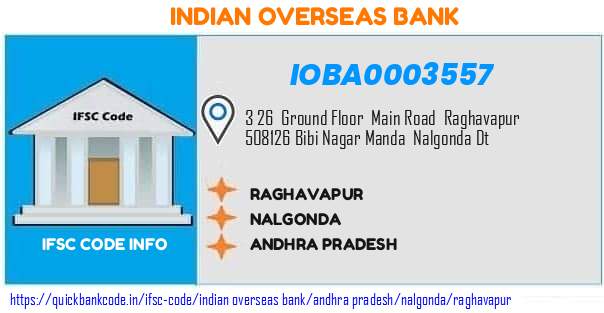 Indian Overseas Bank Raghavapur IOBA0003557 IFSC Code