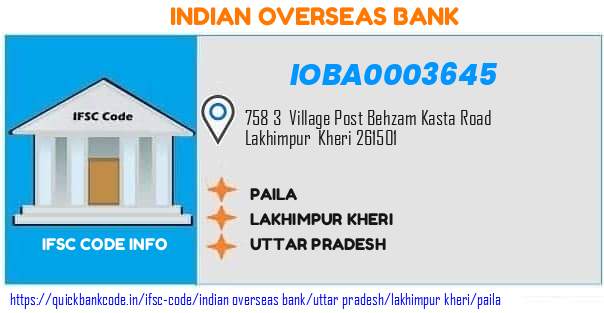 Indian Overseas Bank Paila IOBA0003645 IFSC Code