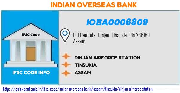 Indian Overseas Bank Dinjan Airforce Station IOBA0006809 IFSC Code