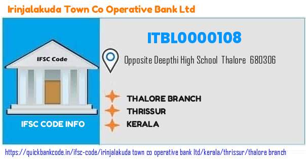Irinjalakuda Town Co Operative Bank Thalore Branch ITBL0000108 IFSC Code
