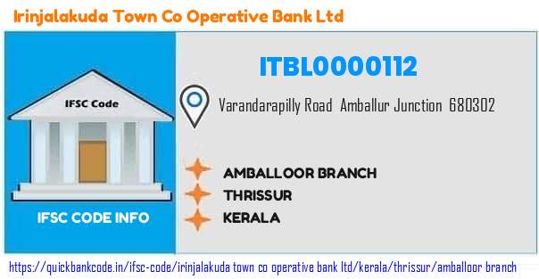 Irinjalakuda Town Co Operative Bank Amballoor Branch ITBL0000112 IFSC Code