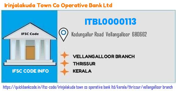 Irinjalakuda Town Co Operative Bank Vellangalloor Branch ITBL0000113 IFSC Code