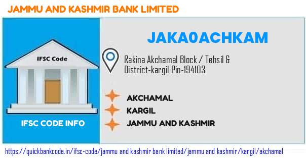 Jammu And Kashmir Bank Akchamal JAKA0ACHKAM IFSC Code