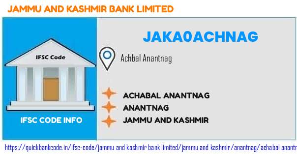 Jammu And Kashmir Bank Achabal Anantnag JAKA0ACHNAG IFSC Code
