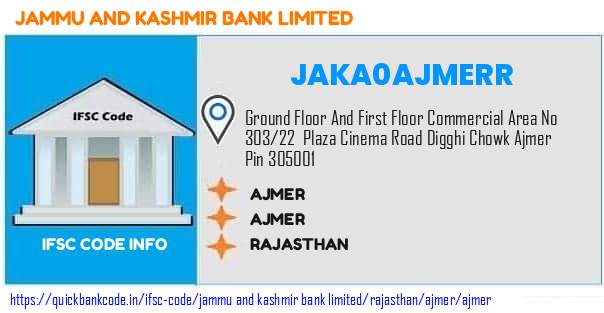 Jammu And Kashmir Bank Ajmer JAKA0AJMERR IFSC Code