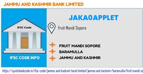 Jammu And Kashmir Bank Fruit Mandi Sopore JAKA0APPLET IFSC Code