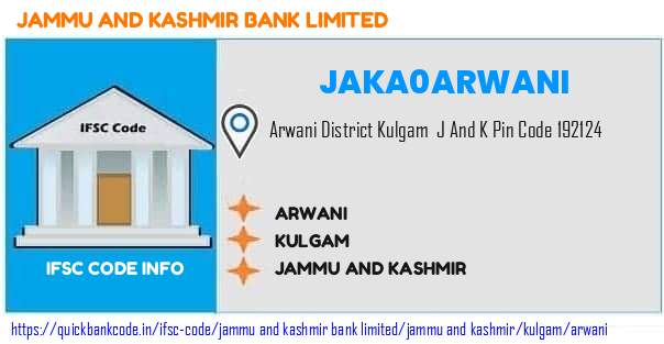 Jammu And Kashmir Bank Arwani JAKA0ARWANI IFSC Code