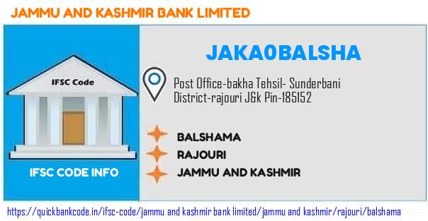 Jammu And Kashmir Bank Balshama JAKA0BALSHA IFSC Code