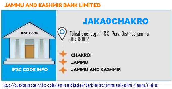 Jammu And Kashmir Bank Chakroi JAKA0CHAKRO IFSC Code