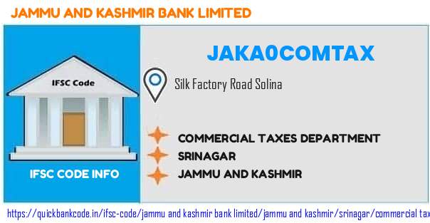 Jammu And Kashmir Bank Commercial Taxes Department JAKA0COMTAX IFSC Code