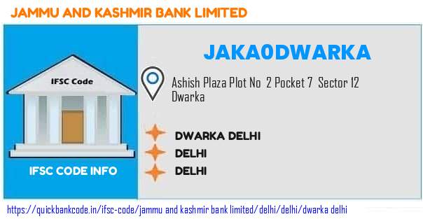 Jammu And Kashmir Bank Dwarka Delhi JAKA0DWARKA IFSC Code