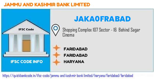 Jammu And Kashmir Bank Faridabad JAKA0FRABAD IFSC Code