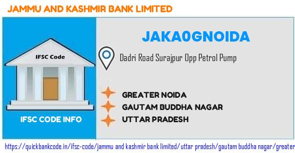 Jammu And Kashmir Bank Greater Noida JAKA0GNOIDA IFSC Code