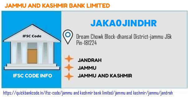Jammu And Kashmir Bank Jandrah JAKA0JINDHR IFSC Code