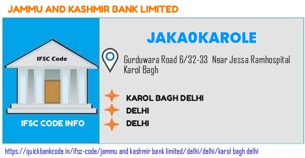 Jammu And Kashmir Bank Karol Bagh Delhi JAKA0KAROLE IFSC Code