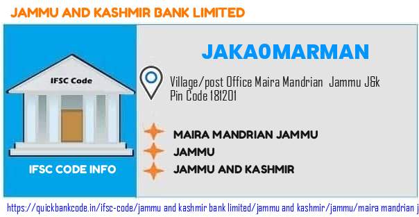 Jammu And Kashmir Bank Maira Mandrian Jammu JAKA0MARMAN IFSC Code