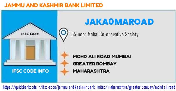 Jammu And Kashmir Bank Mohd Ali Road Mumbai JAKA0MAROAD IFSC Code