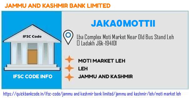 Jammu And Kashmir Bank Moti Market Leh JAKA0MOTTII IFSC Code