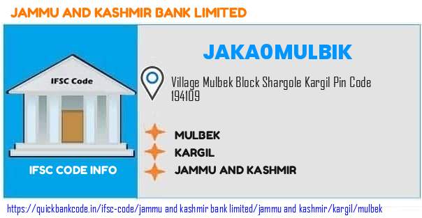 Jammu And Kashmir Bank Mulbek JAKA0MULBIK IFSC Code