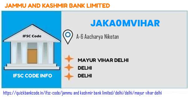 Jammu And Kashmir Bank Mayur Vihar Delhi JAKA0MVIHAR IFSC Code