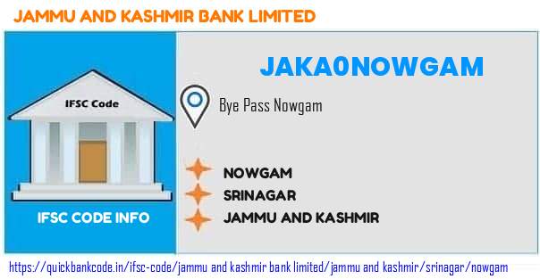 Jammu And Kashmir Bank Nowgam JAKA0NOWGAM IFSC Code