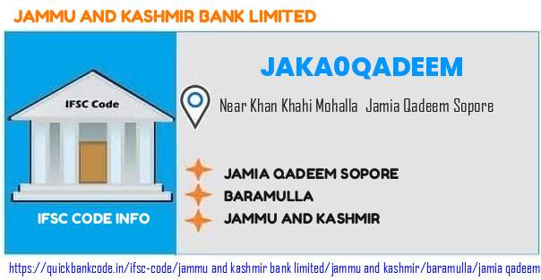 Jammu And Kashmir Bank Jamia Qadeem Sopore JAKA0QADEEM IFSC Code
