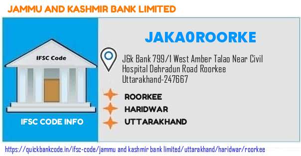 Jammu And Kashmir Bank Roorkee JAKA0ROORKE IFSC Code