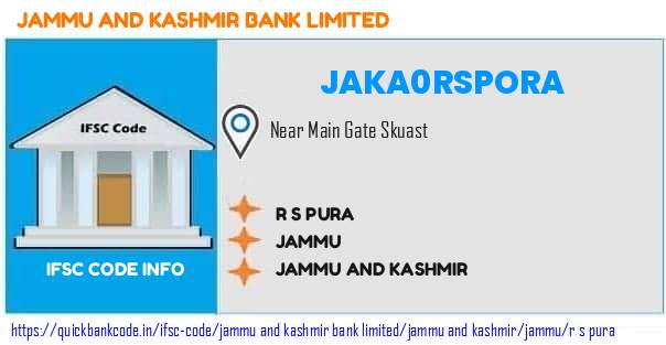 Jammu And Kashmir Bank R S Pura JAKA0RSPORA IFSC Code