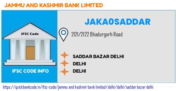 Jammu And Kashmir Bank Saddar Bazar Delhi JAKA0SADDAR IFSC Code