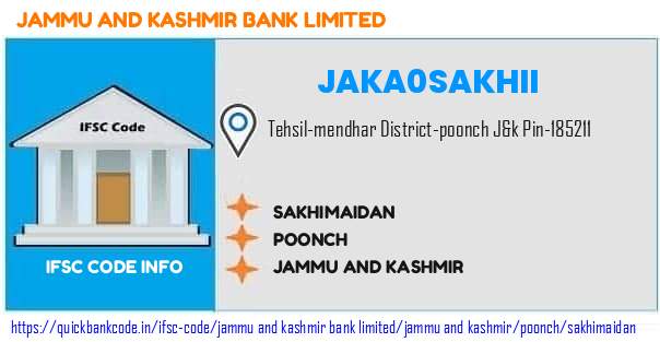 Jammu And Kashmir Bank Sakhimaidan JAKA0SAKHII IFSC Code