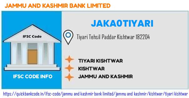 Jammu And Kashmir Bank Tiyari Kishtwar JAKA0TIYARI IFSC Code