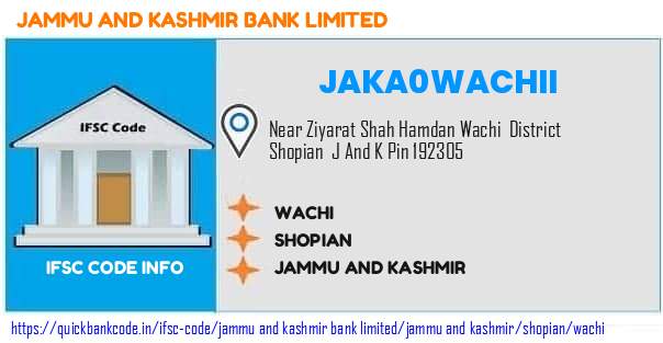 Jammu And Kashmir Bank Wachi JAKA0WACHII IFSC Code