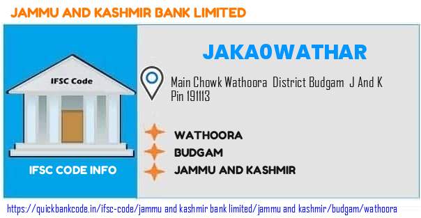 Jammu And Kashmir Bank Wathoora JAKA0WATHAR IFSC Code