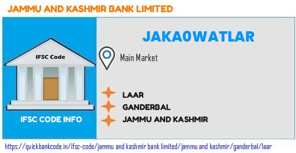 Jammu And Kashmir Bank Laar JAKA0WATLAR IFSC Code