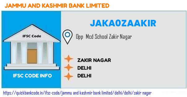 Jammu And Kashmir Bank Zakir Nagar JAKA0ZAAKIR IFSC Code