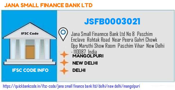 Jana Small Finance Bank Mangolpuri JSFB0003021 IFSC Code