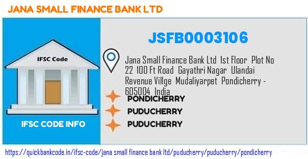 Jana Small Finance Bank Pondicherry JSFB0003106 IFSC Code