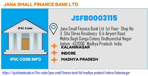 Jana Small Finance Bank Kalaninagar JSFB0003115 IFSC Code