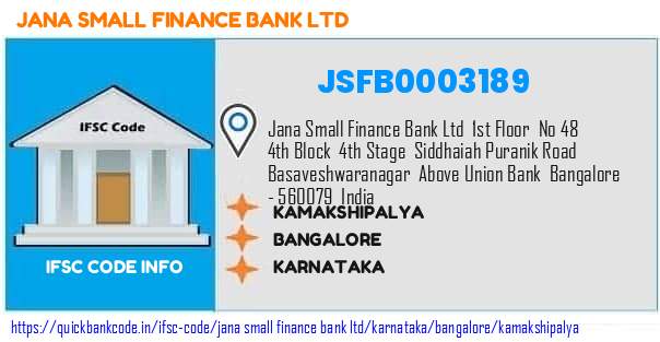 Jana Small Finance Bank Kamakshipalya JSFB0003189 IFSC Code