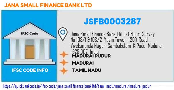 Jana Small Finance Bank Madurai Pudur JSFB0003287 IFSC Code