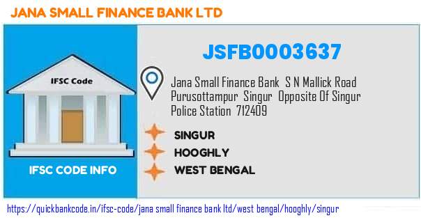 JSFB0003637 Jana Small Finance Bank. SINGUR