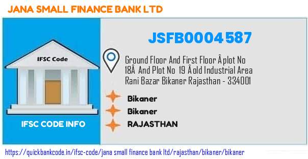 Jana Small Finance Bank Bikaner JSFB0004587 IFSC Code