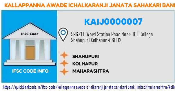 Kallappanna Awade Ichalkaranji Janata Sahakari Bank Shahupuri KAIJ0000007 IFSC Code