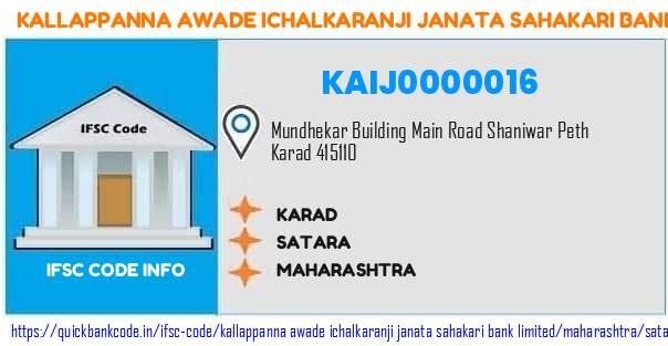 Kallappanna Awade Ichalkaranji Janata Sahakari Bank Karad KAIJ0000016 IFSC Code