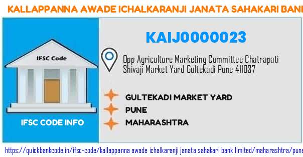 Kallappanna Awade Ichalkaranji Janata Sahakari Bank Gultekadi Market Yard KAIJ0000023 IFSC Code
