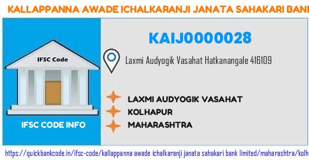 Kallappanna Awade Ichalkaranji Janata Sahakari Bank Laxmi Audyogik Vasahat KAIJ0000028 IFSC Code