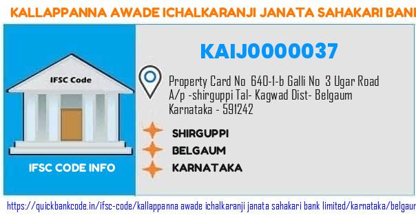 Kallappanna Awade Ichalkaranji Janata Sahakari Bank Shirguppi KAIJ0000037 IFSC Code
